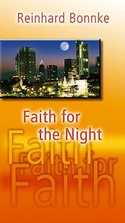 Faith for the Night by Reinhard Bonnke