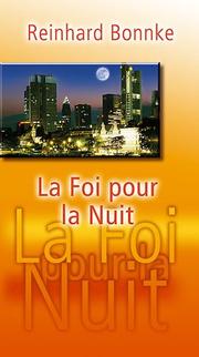 Cover of: La Foi Pour La Nuit