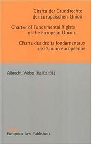 Cover of: Charter of Fundamental Rights of the European Union - Charta Der Grundrechte Der Europaischen Union - Charte Des Droits Fondamentaux De'l Union Europtene