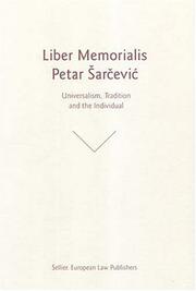 Cover of: Liber Memorialis Petar Sarcevic: Universalism, Tradition And the Individual