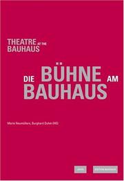 Bauhaus, Bühne, Dessau by Marie Neumüllers, Burghard Duhm