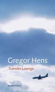 Cover of: Transfer Lounge by Gregor Hens