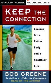Cover of: Keep the Connection by Bob Greene