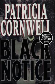 Cover of: Black notice by Patricia Cornwell