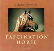 Cover of: Fascination Horse | Gabriele Boiselle