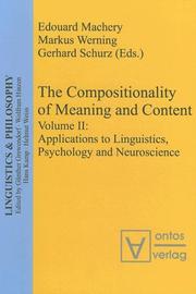 Cover of: The Compositionality of Meaning and Content: Volume II by Markus Werning, Edouard Machery, Markus Werning, Edouard Machery