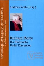 Cover of: Richard Rorty: His Philosphy Under Discussion