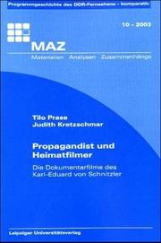Cover of: Propagandist und Heimatfilmer by Tilo Prase