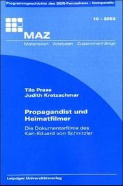 Propagandist und Heimatfilmer by Tilo Prase