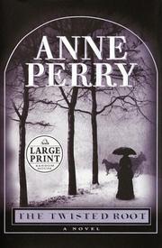 Cover of: The twisted root by Anne Perry