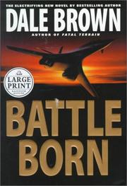 Cover of: Battle born by Dale Brown