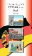 Cover of: Das zweite grosse DDR-Witze.de Buch by [herausgegeben von] Ingolf Franke.