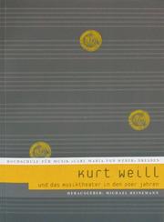 Kurt Weill und das Musiktheater in den 20er Jahren by Kurt Weill Fest (2003 Dessau, Germany)