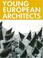 Cover of: Young European Architects