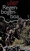 Cover of: Regenbogenboa