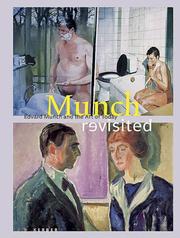 Cover of: Munch Revisited by Edvard Munch, Rosemarie E. Pahlke, Cornelia Gerner, Per Hovdenakk