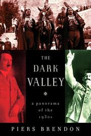 Cover of: The dark valley : a panorama of the 1930s by Piers Brendon
