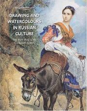 Cover of: Drawing and Watercolours in Russian Culture: First Half of the 19th Century