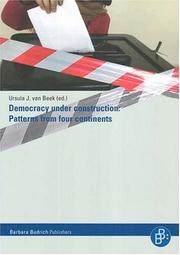 Cover of: Democracy Under Construction: Patterns from Four Continents
