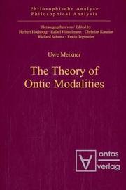 Cover of: The Theory of Ontic Modalities (Philosophical Analysis) by Uwe Meixner