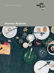 Cover of: Nouveau Realisme by Matthias Koddenberg, Edelbert Kob, Mimmo Rotella, Niki de Saint Phalle, Yves Klein, Jean Tinguely