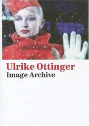 Cover of: Ulrike Ottinger: Image Archive