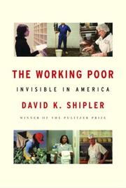 The working poor by David K. Shipler