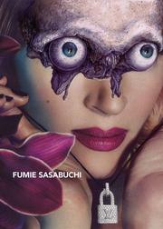 Fumie Sasabuchi by Fumie Sasabuchi, Bernhart Schwenk, Eva Wattolik