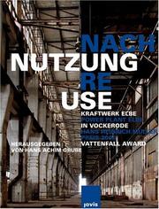 Cover of: Re-Use: Power Plant Elbe Vockerode