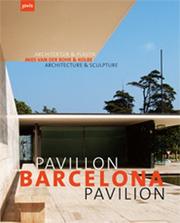 Cover of: Barcelona Pavilion: Mies van der Rohe & Kolbe