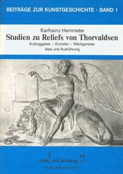 Cover of: Studien zu Reliefs von Thorvaldsen: Auftraggeber, Künstler, Werkgenese : Idee und Ausführung