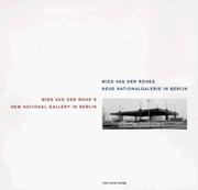 Cover of: Mies Van Rohe's New National Gallery, Berlin