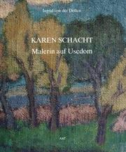 Cover of: Karen Schacht: Malerin auf Usedom