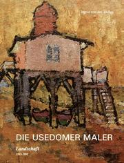 Cover of: Die Usedomer Maler: Landschaft 1933-1995