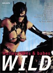 Cover of: Wild: Harley Bikes & Babes