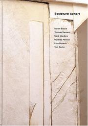Cover of: Sculptural sphere: Martin Boyce, Thomas Demand, Mark Manders, Manfred Pernice, Liisa Roberts, Tom Sachs
