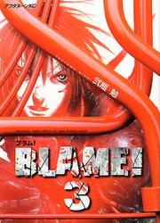 Cover of: Blame Vol. 3 (Blame) (in Japanese) by Tsutomu Nihei