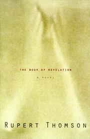 Cover of: The Book of revelation by Rupert Thomson