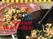 Cover of: Gourmet Wok Cooking by Kay Shimizu