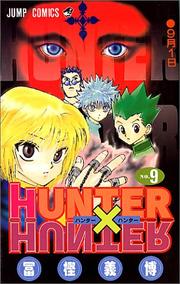 Cover of: Hunter X Hunter, Vol. 9 by Yoshihiro Togashi