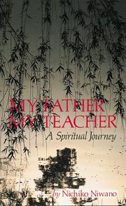 Cover of: My father, my teacher: a spiritual journey