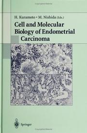 Cover of: Cell and Molecular Biology of Endometrial Carcinoma