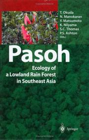 Cover of: Pasoh: ecology of a lowland rain forest in southeast Asia
