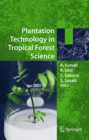 Cover of: Plantation Technology in Tropical Forest Science | 