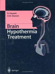 Brain hypothermia treatment by N. Hayashi, Nariyuki Hayashi, Dalton W. Dietrich