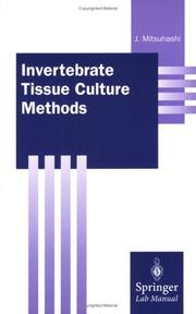 Cover of: Invertebrate Tissue Culture Methods