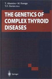 Cover of: The Genetics of Complex Thyroid Diseases