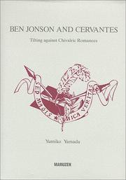 Cover of: Ben Jonson and Cervantes: tilting against chivalric romances