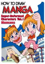 Cover of: How To Draw Manga Volume 18: Super-Deformed Characters Volume 1: Humans (How to Draw Manga)