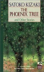 Cover of: The Phoenix Tree: And Other Stories (Japan's Women Writers)